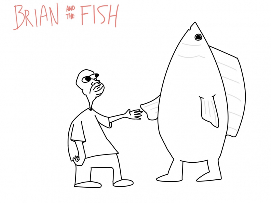 Brian and the Fish