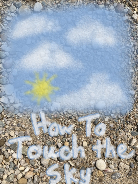 How To Touch The Sky (“Chalk” art)